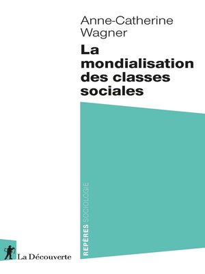 cover image of La mondialisation des classes sociales